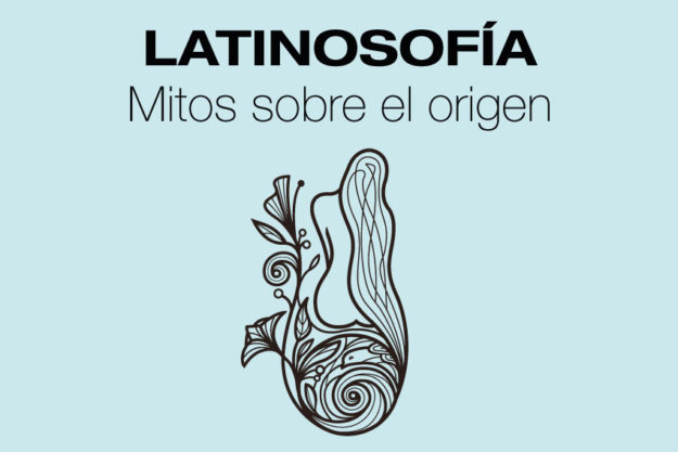 LATINOSOFIA-MITOS-SOBRE-EL-ORIGEN